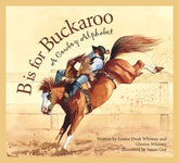 B is for Buckaroo