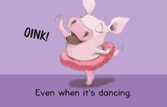 Oink-Oink! Moo!